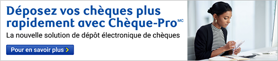 D&eacute;posez vos ch&egrave;ques plus rapidement avec Ch&egrave;que-Pro